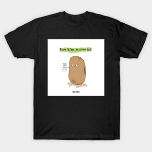 The Thing About Lies - Truth Potato T-Shirt